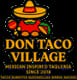 Don Taco Village Street Mexican food